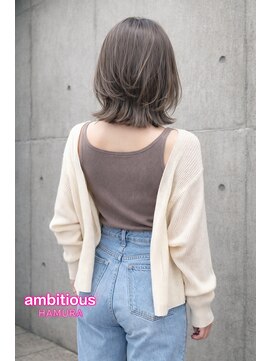 アンビシャス 羽村店(ambitious) 細めハイライトグレージュ/似合わせ切りっぱなしボブ