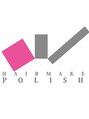 ポリッシュ 小倉(POLISH)/men'sサロンby POLISH
