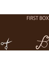 Ｆｉｒｓｔ　Ｂｏｘ【ファーストボックス】