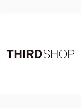 サードショップ 梅田茶屋町店(THIRD SHOP) THIRD SHOP