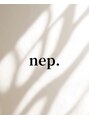 nep.【ネプ】【4月上旬NEW OPEN(予定)】/hair salon nep.