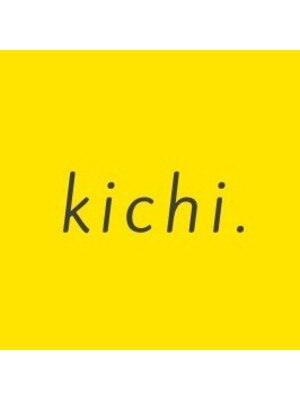 キチ(kichi.)