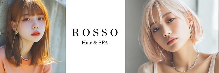 ロッソ 春日部店(Rosso)のサロンヘッダー