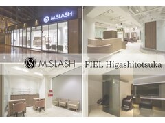  M.SLASH　FIEL　東戸塚