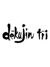 dekujin tri【ジェクイン　トルジ】