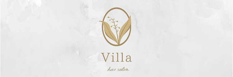 ヴィラ 雲雀丘花屋敷店(Villa)のサロンヘッダー