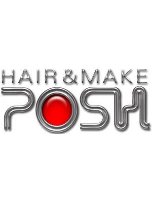 ヘアーアンドメイク ポッシュ 西日暮里店(HAIR＆MAKE POSH)