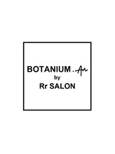 ボタニウムドットアン バイ アールサロン(BOTANIUM.An by Rr SALON)&nbsp;BOTANIUM .An