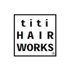 チチヘアーワークス(titi HAIR WORKS)のお店ロゴ