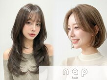 nap hair【ナップヘアー】【6月15日 NEW OPEN(予定)】