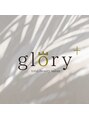 グローリープラス(glory+)/スタッフ一同からの一言