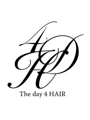 ザ デイ フォーヘアー(The day 4 HAIR)