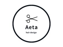 Aeta hair design【アエタ ヘア デザイン】【４/10 NEW OPEN（予定）】