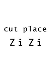 cut place ZiZi【ジジ】