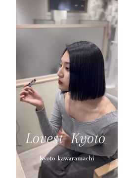 ラベスト キョウト(LOVEST) 髪質改善◆タッセルボブ