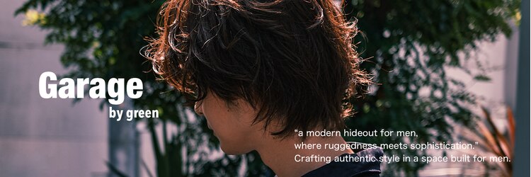 ガレージ バイ グリーン 原宿 表参道(Garage by green)のサロンヘッダー