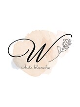 ホワイトブランシェ(W.blanche) フ リー