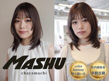 マッシュ チャヤマチ(MASHU chayamachi)