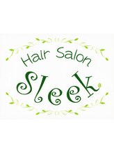 Hair Salon Sleek　【スリーク】