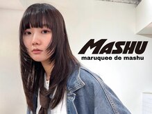 マルケ ドゥ マッシュ(MaruQuee de mashu)