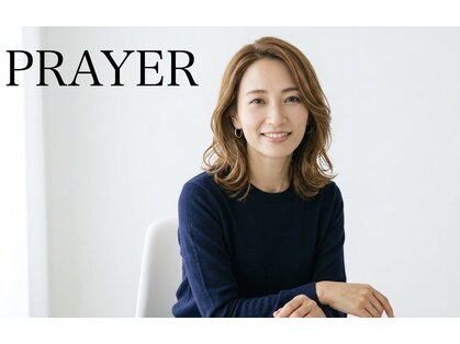 プレアー(PRAYER)の写真