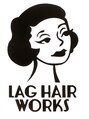 ラグヘアーワークス(LAG HAIR WORKS)/★Renewal Open★LAG HAIR WORKS
