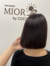 ミオール バイ ココ(MIOR by COCO) 髪質改善縮毛矯正×ボブ★