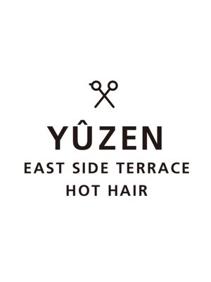 ユーゼンイーストサイドテラスホットヘアー(YUZEN EAST SIDE TERRACE HOT HAIR)