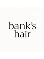 バンクスヘアー(BANK'S HAIR) BANK'S