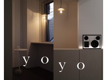 ヨヨ(yoyo)の雰囲気(美容室で話すのが苦手な方へオススメ◎静かに過ごせるサロン★)
