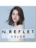 《NEW》カット+【N.ルフレカラー】+選べるトリートメント ￥10500~￥13000