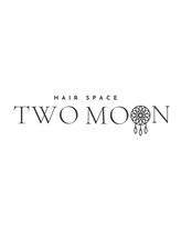 Hair Space TWO MOON 髪質改善＆縮毛矯正　【ヘアースペース　トゥームーン】