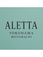 アレッタ 横浜元町(ALETTA)/ALETTA横浜元町【アレッタモトマチ】