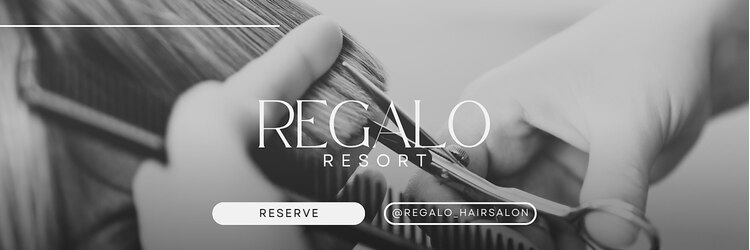 レガロ(REGALO RESORT)のサロンヘッダー