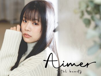 Aimer【エメ】
