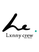 L×nny Crew　【ルーニークルー】