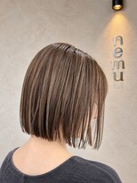 ネム 岩沼(nemu)&nbsp;髪質改善/縮毛矯正/白髪ぼかし/イルミナカラー/ショート/ボブ