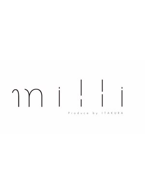 ミリ(milli Produce by ITAKURA)