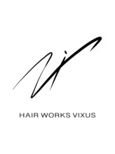 HAIR WORKS VIXUS【ヘアーワークス ヴィクサス】