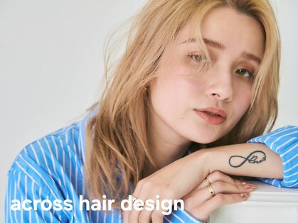 アクロスヘアーデザイン 武蔵小杉店(across hair design)の写真