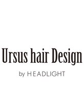 アーサス ヘアー デザイン 国立店(Ursus hair Design by HEADLIGHT) ursus 