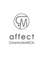 アフェクト チャーム マーチ(affect  Charm/MARCH) affect charm