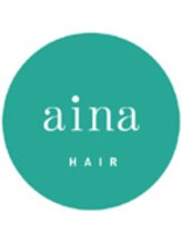 aina-HAIR　【アイナヘア】