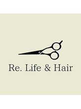 Ｒｅ．Ｌｉｆｅ＆Ｈａｉｒ