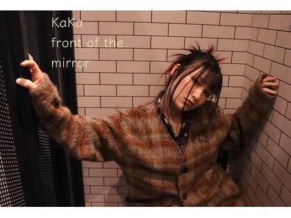 カカフロントオブザミラー(KaKa front of the mirror)の写真