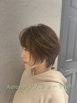 プエンテ(PUENTE) Aureate×ショートBob