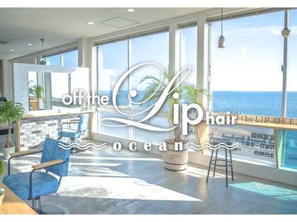 オフザリップ オーシャン(off the Lip ocean)の写真