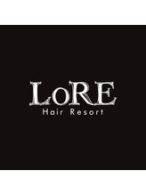 Hair Resort LoRE【ヘアリゾート ロア】