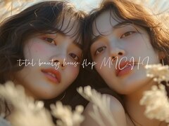 total beauty house flap MICHI 野田店【トータルビューティーハウス フラップ ミチ】