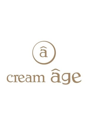 クリームアージュ(cream age)